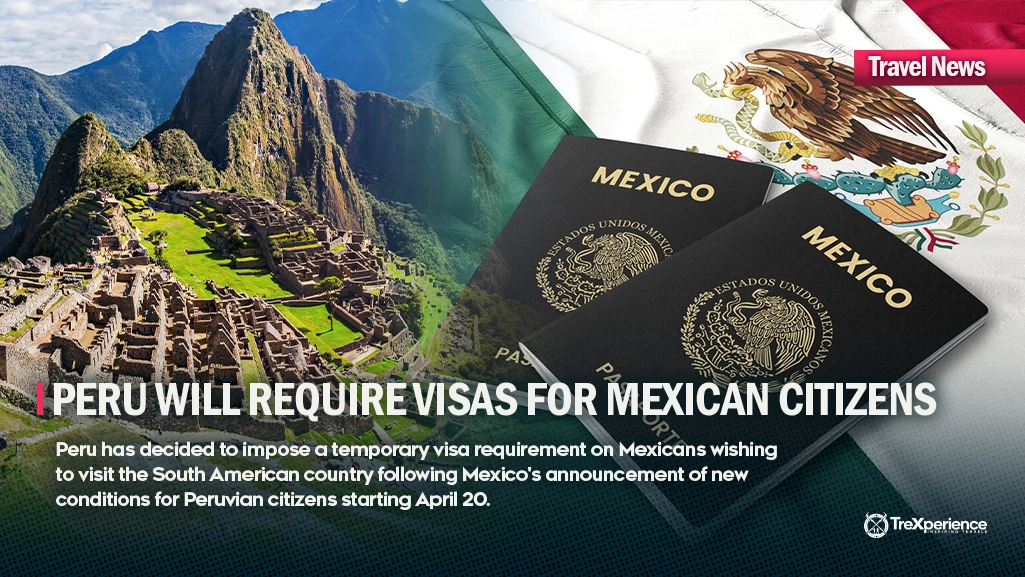 Peru will require visas for Mexican Citizens